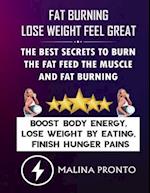 Fat Burning & Lose Weight Feel Great
