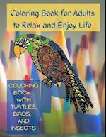 Coloring Book for Adults to Relax and Enjoy Life