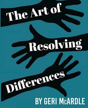 The Art of Resolving Differences