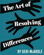 The Art of Resolving Differences