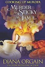 Murder as Sticky as Jam (A humorous cozy mystery)
