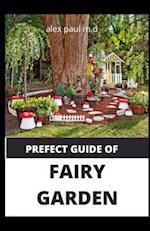 Prefect Guide of Fairy Garden