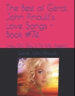 The Best of Geral John Pinault's Love Songs - Book #74