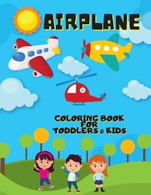 Airplane Coloring Book for Toddlers & Kids