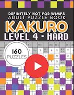 Kakuro Puzzle Level 4, Adult Puzzle Book 160 Puzzles