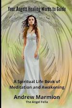 Your Angels Healing Words To Guide