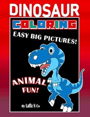 Dinosaur Coloring Easy Big Pictures Animal Fun