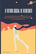 O Futuro Social de Heidegger