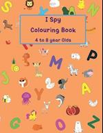 I Spy Colouring Book 4 to 8 Year Olds