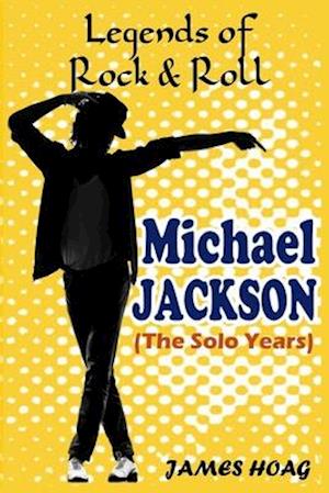 Legends of Rock & Roll - Michael Jackson