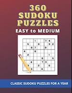 360 SUDOKU PUZZLES - EASY to MEDIUM