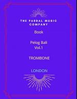 Book Pelog Bali Vol.1 TROMBONE : trombone 