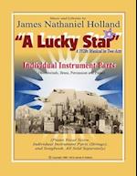 A Lucky Star A 1920s Musical in Two Acts: Individual Instrument Parts (Woodwinds, Brass, Percussion and Piano) 