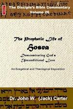 The Prophetic Life of Hosea