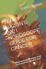 Terry Nazon's 2021 Horoscope Guide for Cancer