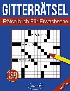 Gitterrätsel - Rätselbuch für Erwachsene