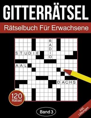 Gitterrätsel - Rätselbuch für Erwachsene