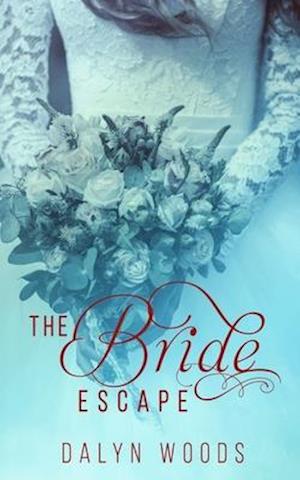 The Bride Escape