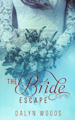 The Bride Escape