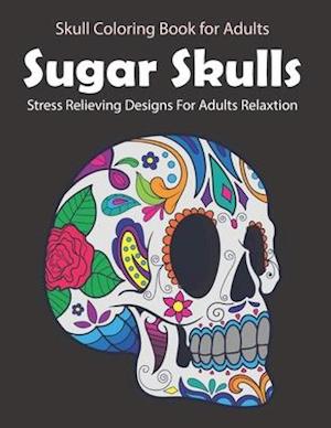 Sugar Skulls Coloring Book