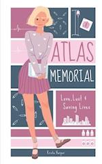 Atlas Memorial: Love, Lust & Saving Lives 