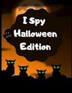 I Spy Halloween Edition: A Fantastic and Unique I spy halloween book for kids 