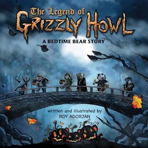 The Legend Of Grizzly Howl