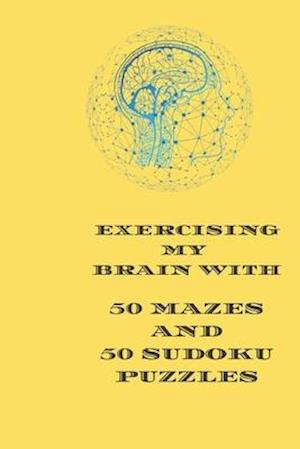 Exercising My Brain With 50 Mazes and 50 Sudoku Puzzles