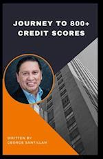 Journey To 800+ Credit Scores