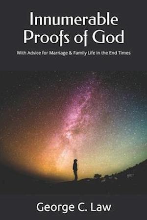 Innumerable Proofs of God