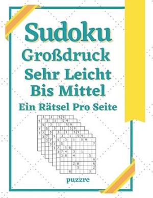 Sudoku Großdruck Sehr Leicht Bis Mittel Ein Rätsel Pro Seite
