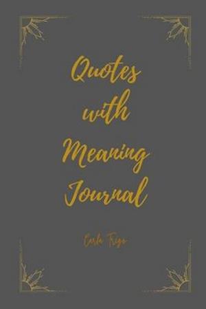 Quotes with Meaning Journal