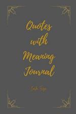 Quotes with Meaning Journal