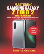 Mastering Samsung Galaxy Z FOLD 2 For the Elderly