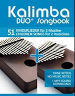 Kalimba Duo+ Songbook - 51 Kinderlieder für 2 Musiker / Children Songs for 2 musicians