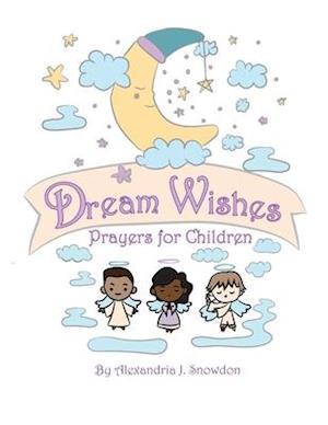 Dream Wishes Prayers For Children