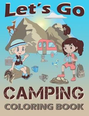 Let's Go Camping Coloring Book