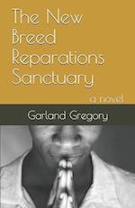 The New Breed Reparations Sanctuary: a novel 