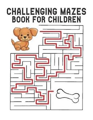 Challenging Mazes Book for Children