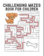 Challenging Mazes Book for Children