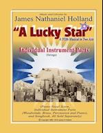 A Lucky Star A 1920s Musical in Two Acts: Individual Instrument Parts (Strings) 