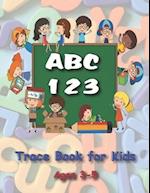 ABC 123 Trace Book for Kids Ages 3-5