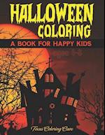 Happy Halloween Coloring Book for Kids Ages 4-8