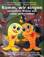 Komm, wir singen herbstliche Weisen und Lieder zu Halloween