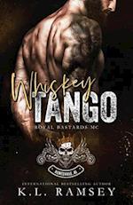 Whiskey Tango : Royal Bastards MC: Huntsville Chapter Book 2 