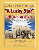 A Lucky Star A 1920s Musical in Two Acts: Full Orchestral Score (Concert Pitch) 