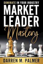 Market Leader Mastery
