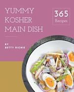 365 Yummy Kosher Main Dish Recipes