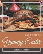 365 Yummy Easter Recipes