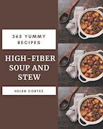 365 Yummy High-Fiber Soup and Stew Recipes